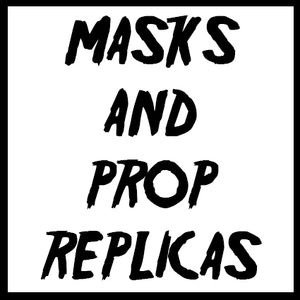 MASKS AND PROP REPLICAS